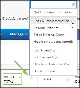 the drop-down menu for editing the weighted column